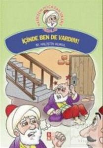 İçinde Ben De Vardım!