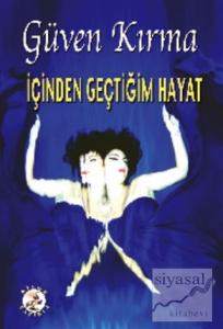İçinden Geçtiğim Hayat