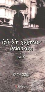 İçli Bir Yağmur Beklerim