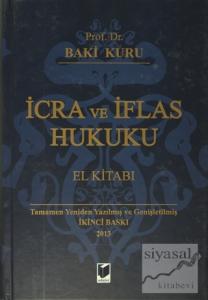 İcra ve İflas Hukuku El Kitabı (Ciltli)