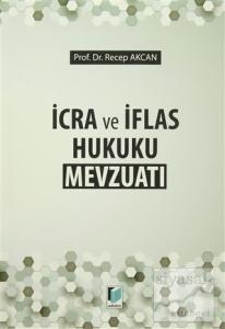 İcra ve İflas Hukuku Mevzuatı