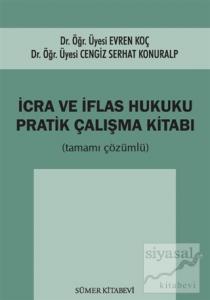 İcra ve İflas Hukuku Pratik Çalışma Kitabı