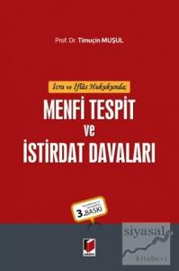 İcra ve İflas Hukukunda Menfi Tespit ve İstirdat Davaları