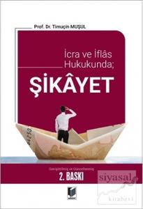 İcra ve İflas Hukukunda; Şikayet