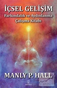 İçsel Gelişim - Farkındalık ve Aydınlanma Çalışma Kitabı