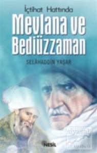 İçtihad Hattında Mevlana ve Bediüzzaman