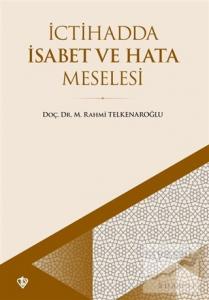 İctihadda İsabet ve Hata Meselesi