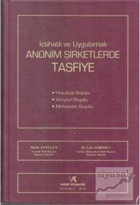 İçtihatlı ve Uygulamalı Anonim Şirketlerde Tasfiye (Ciltli)