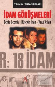 İdam Görüşmeleri - T.B.M.M. Tutanakları