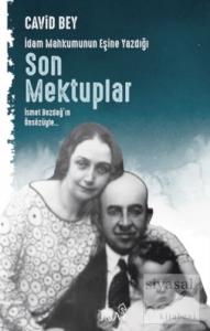 İdam Mahkumunun Eşine Yazdığı Son Mektuplar