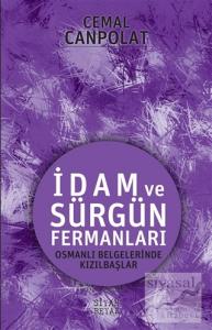 İdam ve Sürgün Fermanları