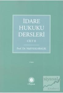 İdare Hukuku Dersleri Cilt 2
