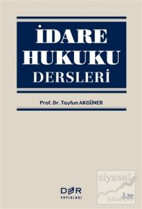 İdare Hukuku Dersleri