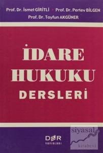 İdare Hukuku Dersleri