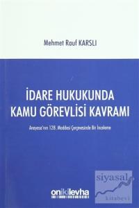 İdare Hukukunda Kamu Görevlisi Kavramı