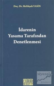 İdarenin Yasama Tarafından Denetlenmesi