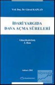 İdari Yargıda Dava Açma Süreleri