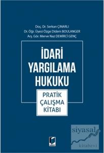 İdari Yargılama Hukuku Pratik Çalışma Kitabı