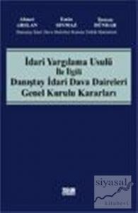 İdari Yargılama Usulü İle İlgili Danıştay İdari Dava Daireleri Genel Kurulu Kararları