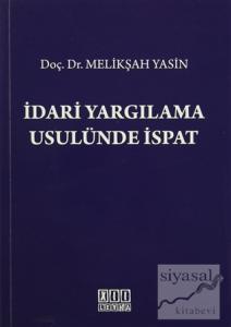 İdari Yargılama Usulünde İspat