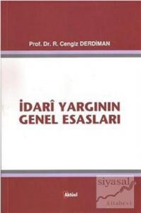İdari Yargının Genel Esasları
