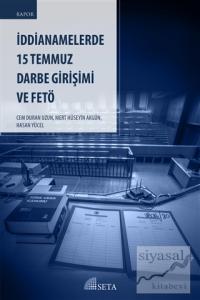 İddianemelerde 15 Temmuz Darbe Girişimi ve FETÖ