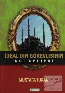 İdeal Din Görevlisinin Not Defteri