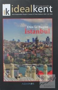 İdeal Kent - Kent Araştırmaları Dergisi Sayı: 22