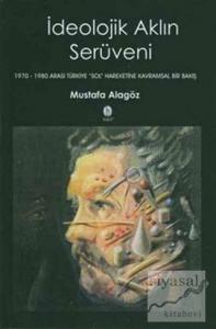 İdeolojik Aklın Serüveni