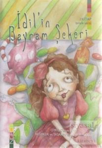 İdil'in Bayram Şekeri 1. Kitap