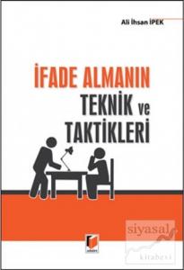 İfade Almanın Teknik ve Taktikleri
