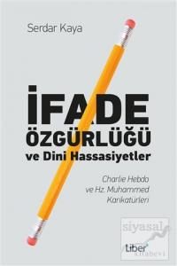 İfade Özgürlüğü ve Dini Hassasiyetler