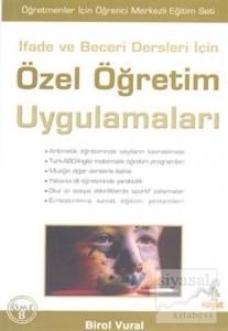 İfade ve Beceri Dersleri İçin Özel Öğretim Uygulamaları