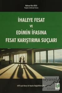 İhaleye Fesat ve Edimin İfasına Fesat Karıştırma Suçları