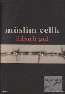 İhbarlı Gül