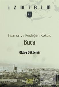 Ihlamur ve Fesleğen Kokulu Buca