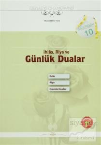 İhlas, Riya ve Günlük Dualar