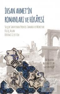 İhsan Ahmet'in Romanları ve Hikayesi