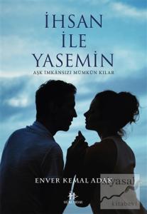 İhsan ile Yasemin