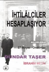 İhtilalciler Hesaplaşıyor