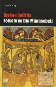 İhvan-ı Safa'da Felsefe ve Din Münasebeti