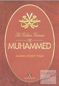 İki Cihan Güneşi Hz. Muhammed