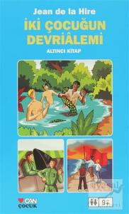 İki Çocuğun Devrialemi 6. Kitap