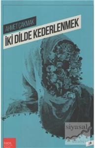 İki Dilde Kederlenmek