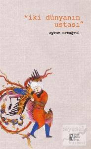 İki Dünyanın Ustası