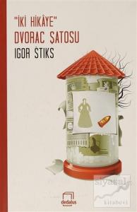 İki Hikaye Dvorac Şatosu