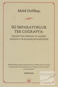 İki İmparatorluk Tek Coğrafya