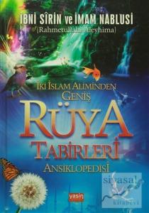 İki İslam Aliminden Geniş Rüya Tabirleri Ansiklopedisi (Ciltli)
