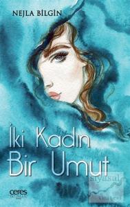 İki Kadın Bir Umut