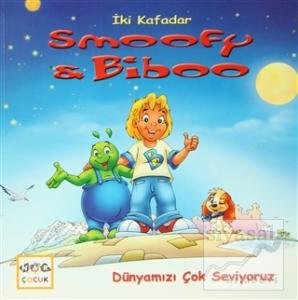 İki Kafadar Smoofy ve Biboo: Dünyamızı Çok Seviyoruz